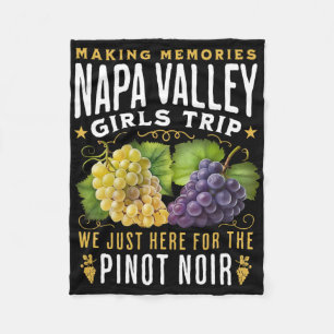 Napa Valley Girls Trip Wine Country Winery Tour Fleece Blanket