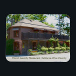 Napa Valley Wine Country Restaurant Magnet<br><div class="desc">Postcard from the heart of California wine country in Napa Valley: the famous French Laundry restaurant in Yountville.  Start planning your reservations months in advance for a meal here.</div>