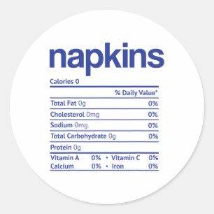 Napkins Nutrition Fact Funny Thanksgiving Christma Classic Round Sticker