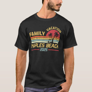 Naples Beach Florida Family Vacation 2025 Summer T-Shirt
