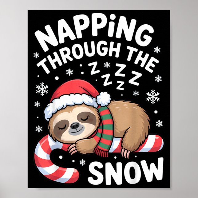 Napng Through The Snow Funny Sloth Candy Cane Xmas Poster (Front)