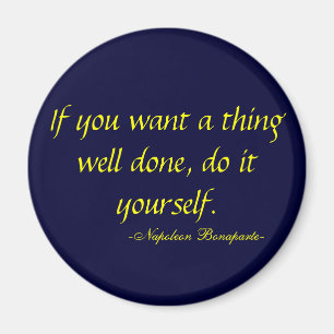 Napoleon Bonaparte inspirational quote magnet