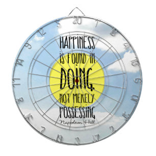 Napoleon Hill quote, "Happiness is found in doing" Dartboard