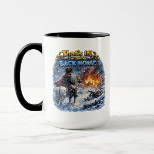 Napoleon Russian Campaign Questionable Quote Funny Mug