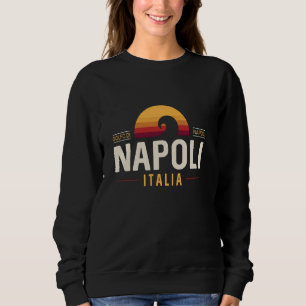 Napoli Italy Napoli Gulf of Naples Italy Retro Wav Sweatshirt