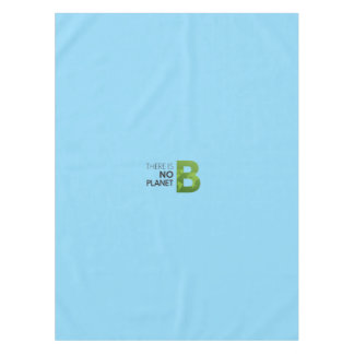 Nappe Il n'y a pas de planète B - Typographie de la Terr