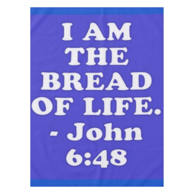 Nappe verset biblique de Jean 6:48. (Devant)