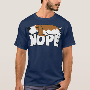 Napping Basset Hound  Funny Nope Lazy Dogs Lover T-Shirt