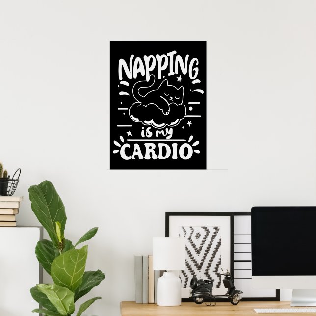 Napping Is My Cardio Simple Funny Cat Design Poster (Home Office)