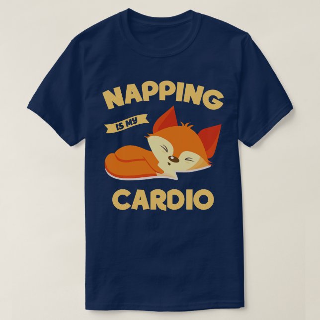 Napping Is My dio Naps T-Shirt (Design Front)