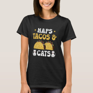 Naps Tacos And Cats Cinco De Mayo Dog Lover Taco T-Shirt