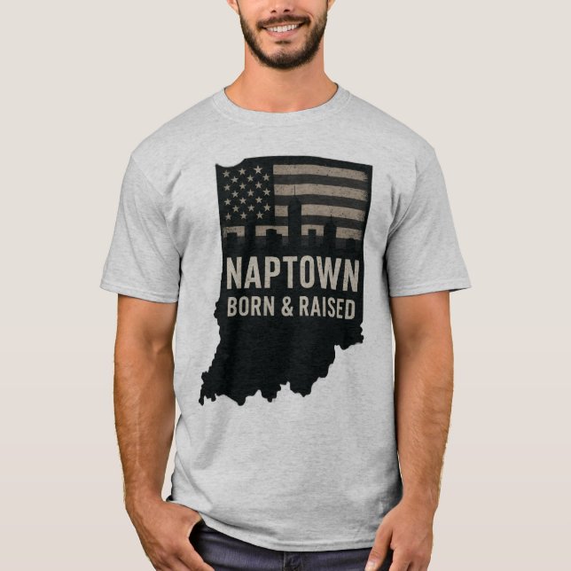 Naptown Indiana Born and Raised Tee (Front)