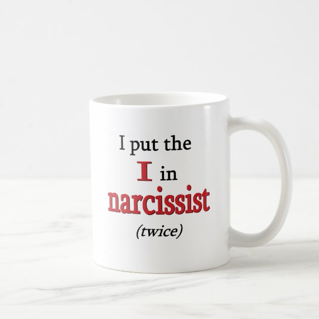 Narcissist Coffee Mug (Right)