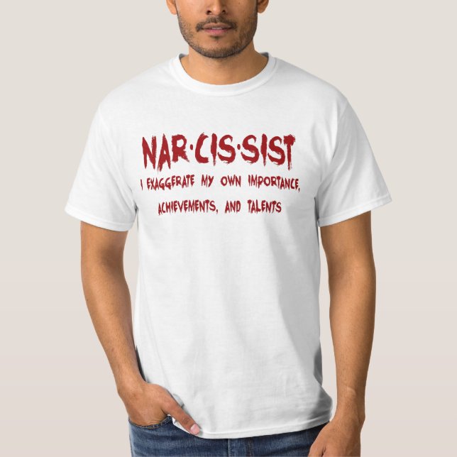 Narcissist Definition T-Shirt (Front)