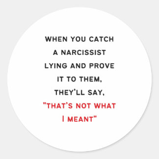 Narcissist Gaslighting Classic Round Sticker