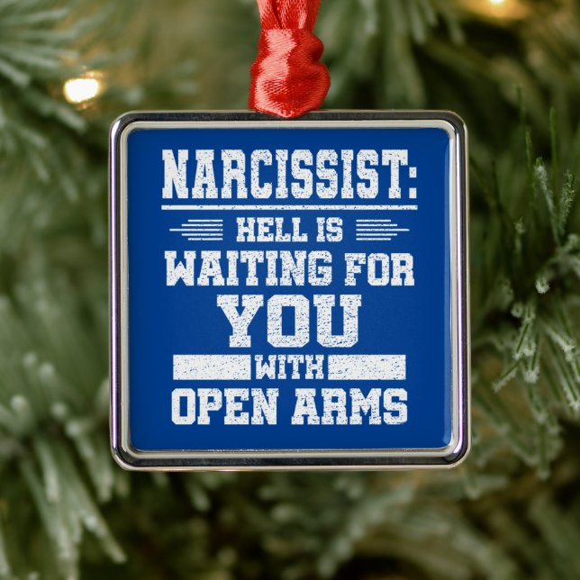 Narcissist     metal ornament (Tree)