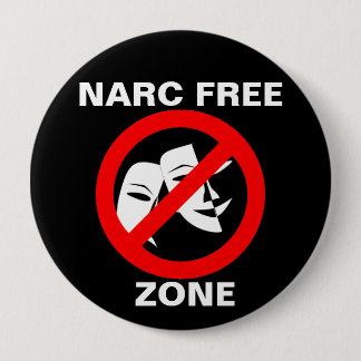 Narcissist/Narc Free Zone Button Black