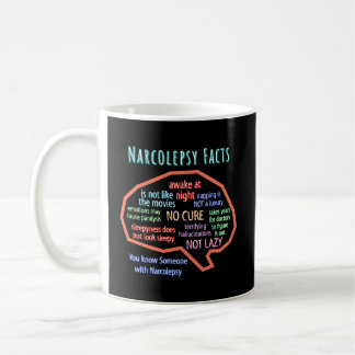 Narcolepsy Facts Sleep Disorder Narcolepsy Coffee Mug
