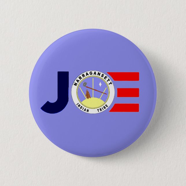 Narragansett Indian Tribe for Joe 2020 2 Inch Round Button (Front)