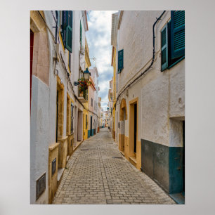 Narrow street in Ciutadella - Menorca, Spain Poster