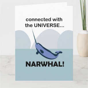 Narwhal Connected With The Universe Narwhal Card