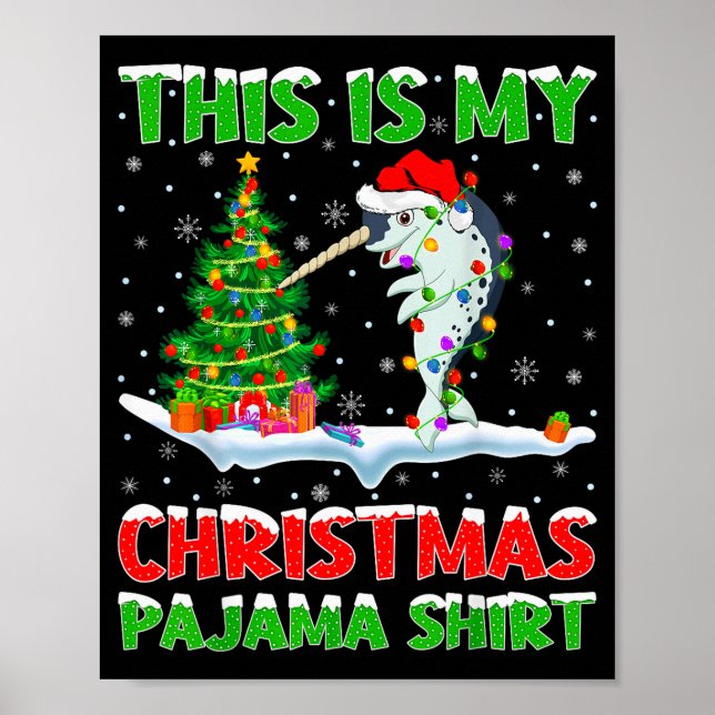 Narwhal Xmas Tree Lights This Is My Christmas Paja Poster (Front)