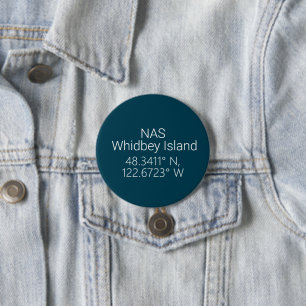 NAS Whidbey Island Latitude Longitude  3 Inch Round Button