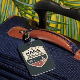 NASA Rocket Dept Tested by Time Proven by Stars Luggage Tag