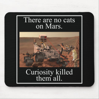 NASA's Curiosity Rover & No Cats On Mars Mouse Pad