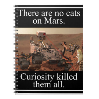 NASA's Curiosity Rover & No Cats On Mars Notebook