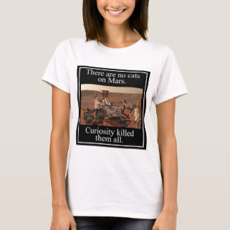 NASA's Curiosity Rover & No Cats On Mars T-Shirt