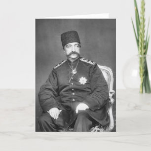 Naser al-Din Shah Qajar of Persia Card