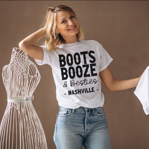 Nashville Bachelorette Boots Booze Besties Custom T-Shirt