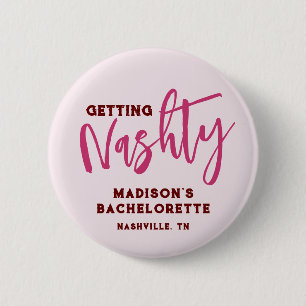Nashville Bachelorette Get Nashty Personalized 2 Inch Round Button