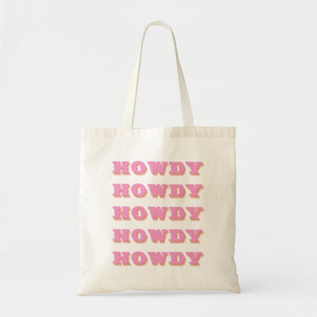 Nashville Bachelorette Howdy Howdy Howdy Pink Tote Bag (Front)