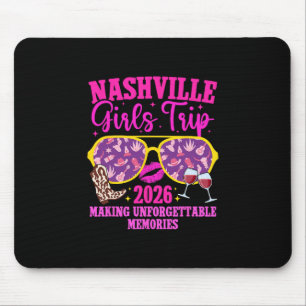 Nashville Girls Trip 2026 Making Memories Girls Va Mouse Pad