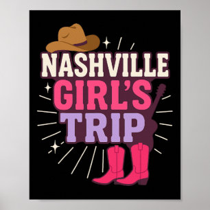 Nashville Girls Trip Chelorette Party Vacation  Poster
