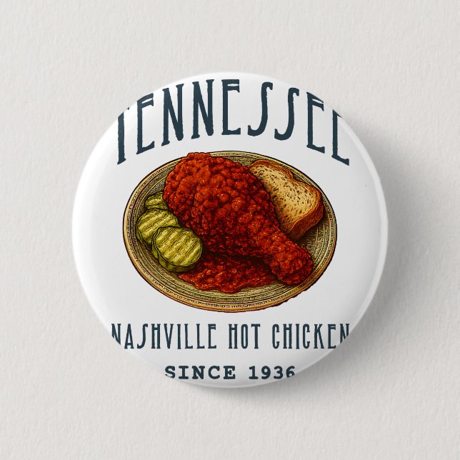 Nashville Hot Chicken  2 Inch Round Button (Front)