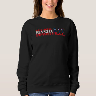 Nashville Usa Tennessee Country Music American Fla Sweatshirt