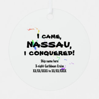 Nassau Vivimus Carib. Cruise Tropical Spectrum Metal Ornament