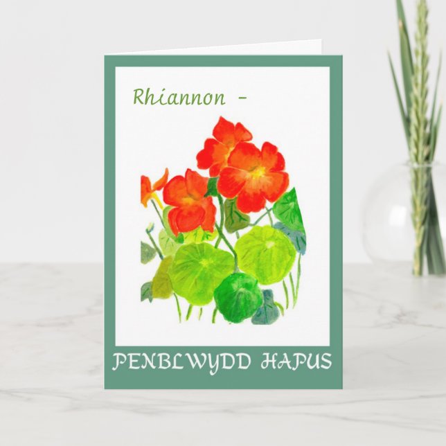 Nasturtiums Birthday Card to Personalize: Welsh (Front)