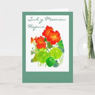 Nasturtiums Mother's Day Card: Welsh Greeting Card