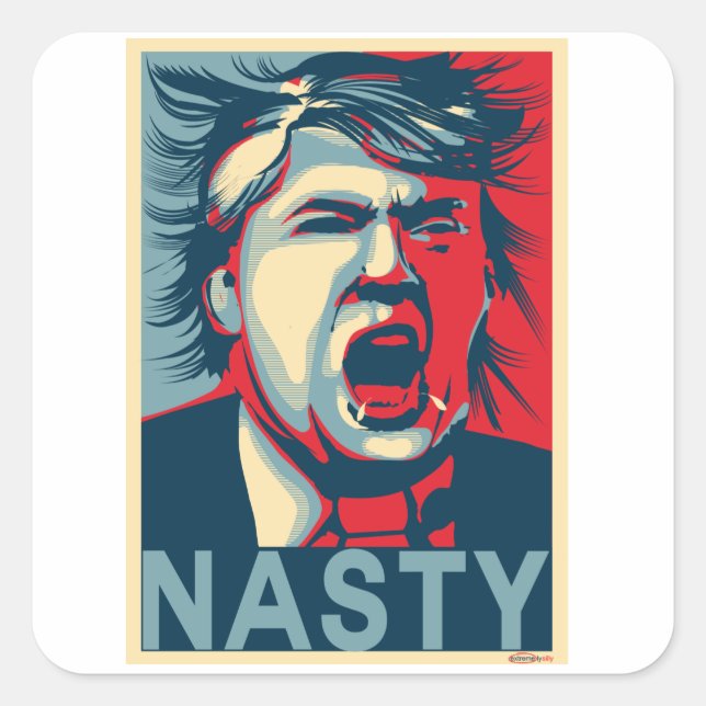 NASTY Anti-Trump Hope Poster Square Sticker (Front)