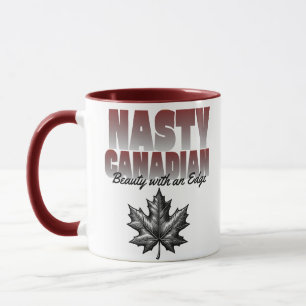 Nasty Canadian Beauty with and Edge Maple Leaf Mug