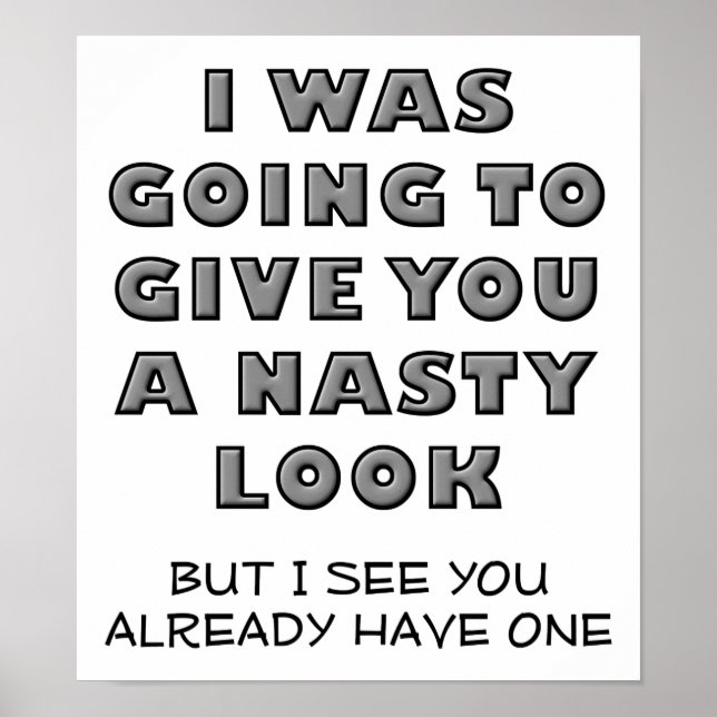 Nasty Look Funny Poster (Front)