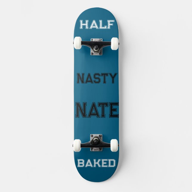 Nasty Nate Skateboard (Front)