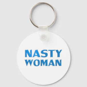 "nasty woman" blue letters, white background keychain