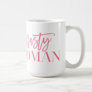 Nasty Woman Mug, Hillary Clinton, Election, Pink Coffee Mug