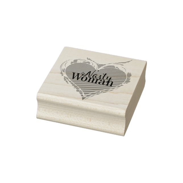 NASTY WOMAN red art HEART Rubber Stamp (Stamp)