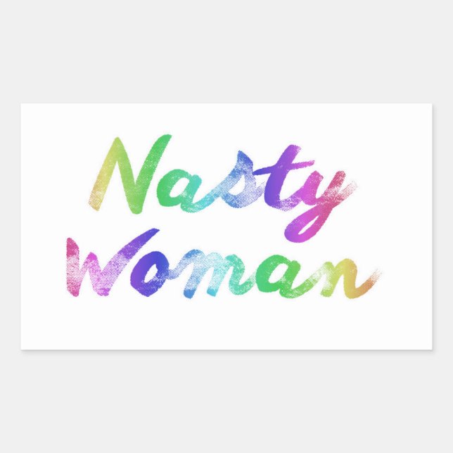 Nasty Woman Sticker (Front)